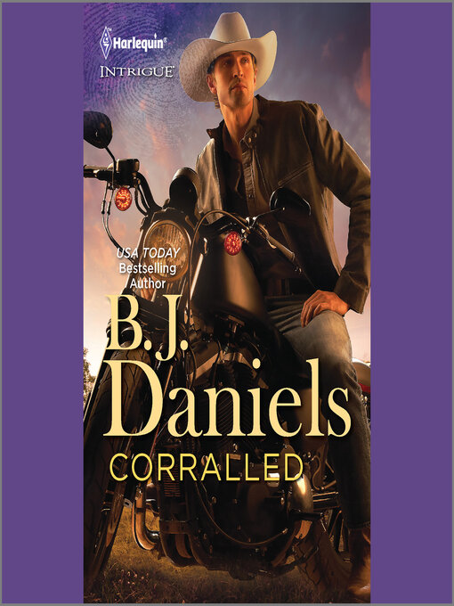 Title details for Corralled by B.J. Daniels - Available